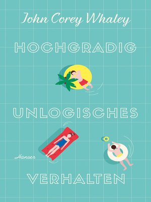 cover image of Hochgradig unlogisches Verhalten